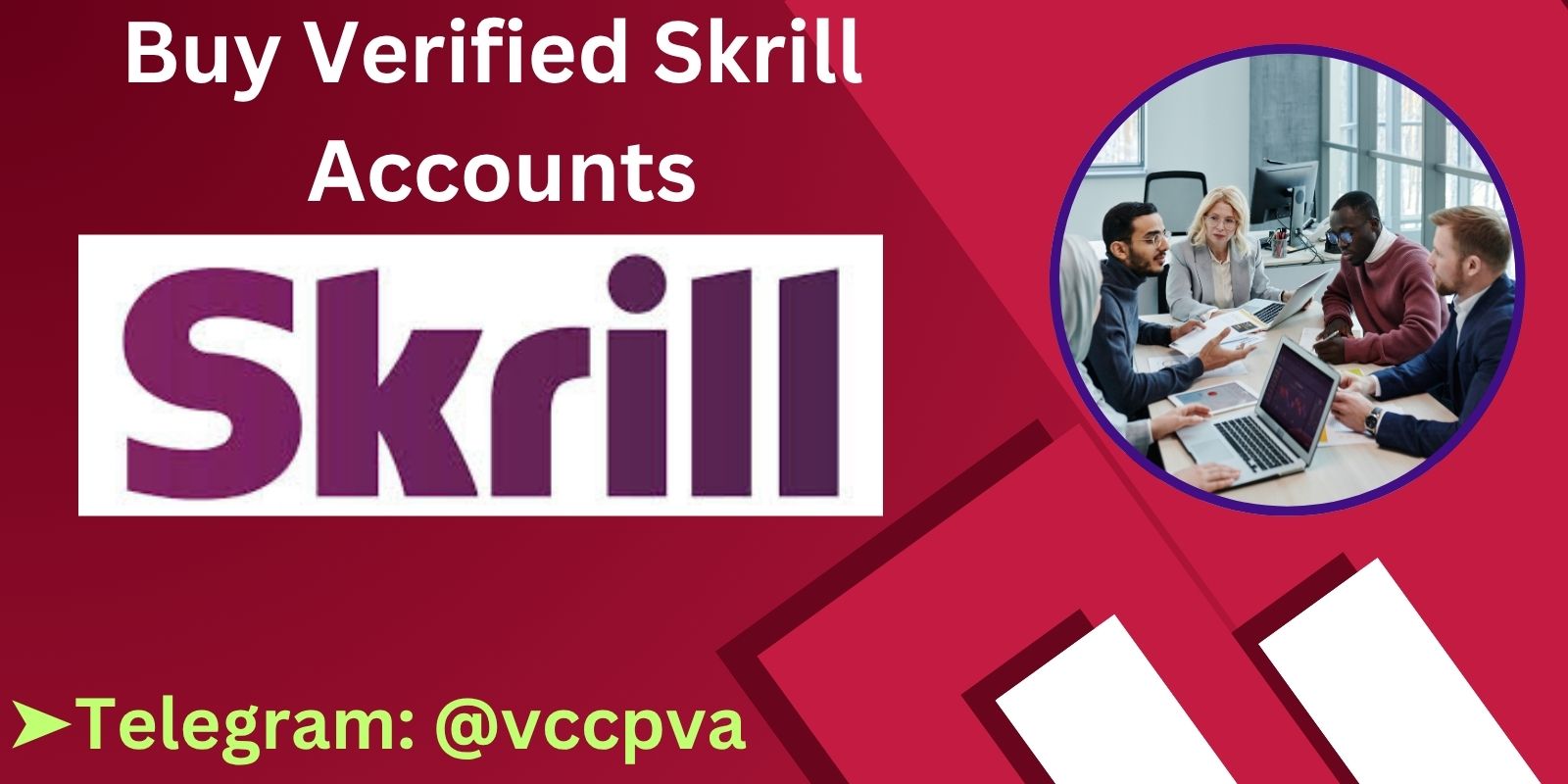 Buy Verified Skrill Accounts