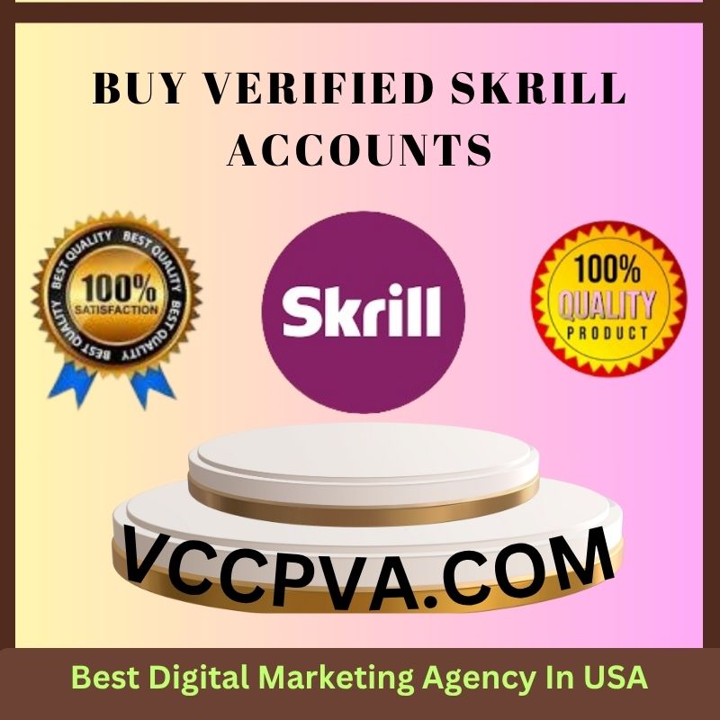 Buy Verified Skrill Accounts